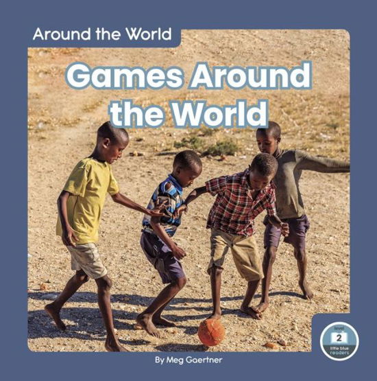 Cover for Meg Gaertner · Around the World: Games Around the World (Paperback Book) (2020)