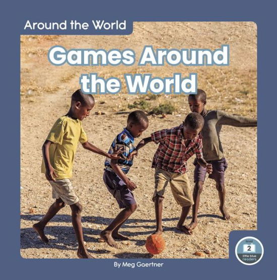 Cover for Meg Gaertner · Games Around the World - Around the World (Paperback Book) (2020)