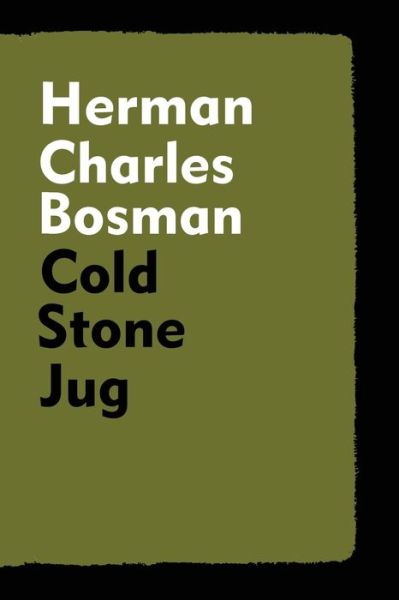 Cover for Herman Charles Bosman · Cold Stone Jug (Taschenbuch) (2022)