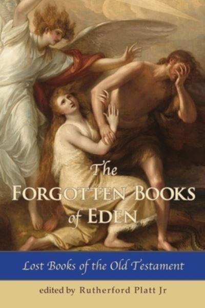 Cover for Platt Rutherford Jr · The Forgotten Books of Eden Lost Books of the Old Testament (Paperback Book) (2021)