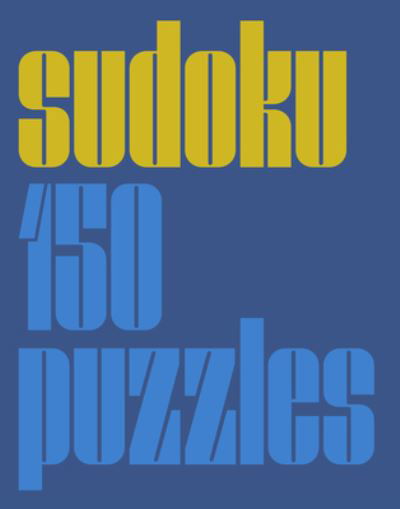 Modern Sudoku: 150 Puzzles - Princeton Architectural Press - Libros - Princeton Architectural Press - 9781648961182 - 14 de abril de 2022