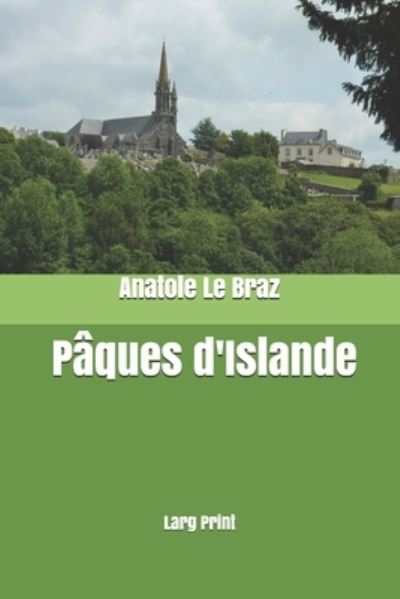 Cover for Anatole Le Braz · Paques d'Islande (Paperback Book) (2020)