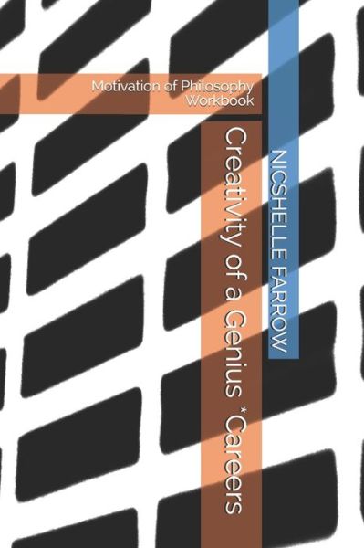 Cover for Nicshelle a Farrow M a Ed · Creativity of a Genius *Careers (Pocketbok) (2019)