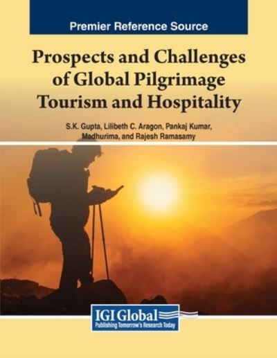 Cover for Debasish Batabyal · Prospects and Challenges of Global Pilgrimage Tourism and Hospitality (Book) (2023)