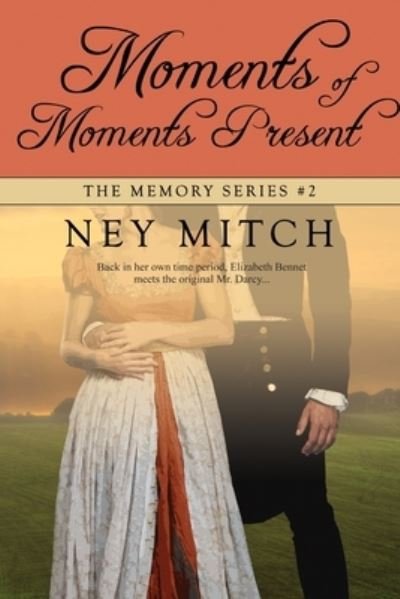 Cover for Ney Mitch · Moments of Moments Present (Paperback Bog) (2019)