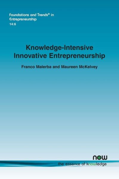 Cover for Franco Malerba · Knowledge-Intensive Innovative Entrepreneurship - Foundations and Trends (R) in Entrepreneurship (Paperback Book) (2019)