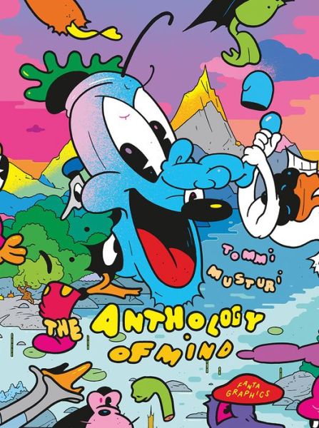 The Anthology of Mind - Tommi Musturi - Books - Fantagraphics - 9781683962182 - August 22, 2019