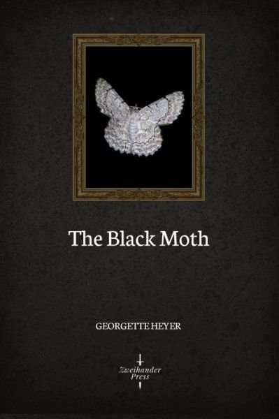 Cover for Georgette Heyer · The Black Moth (Illustrated) (Pocketbok) (2019)