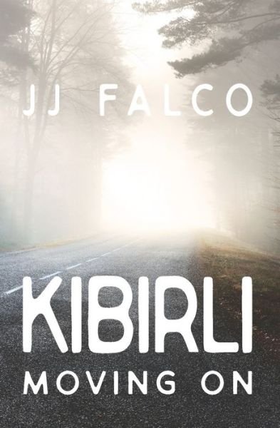 Kibirli - Jj Falco - Livres - Independently Published - 9781703752182 - 30 décembre 2019