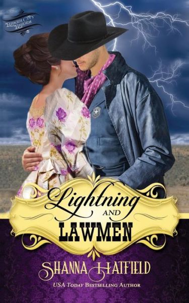 Cover for Shanna Hatfield · Lightning and Lawmen (Taschenbuch) (2018)