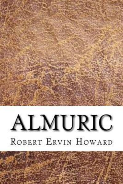 Cover for Robert Ervin Howard · Almuric (Paperback Book) (2018)