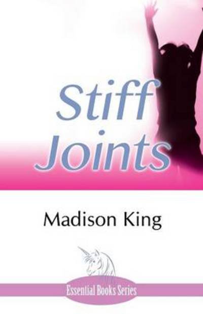 Cover for Madison King · Stiff Joints (Paperback Bog) (2013)