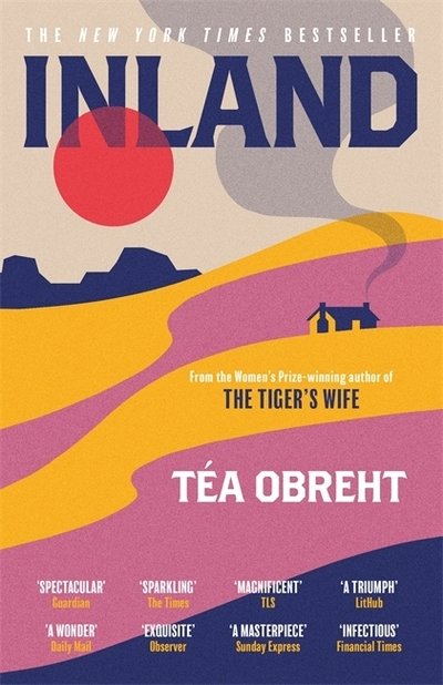 Inland - Tea Obreht - Livros - Orion Publishing Co - 9781780221182 - 23 de julho de 2020