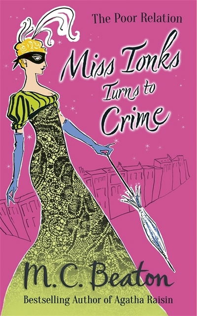 Cover for M.C. Beaton · Miss Tonks Turns to Crime - The Poor Relation (Pocketbok) (2013)