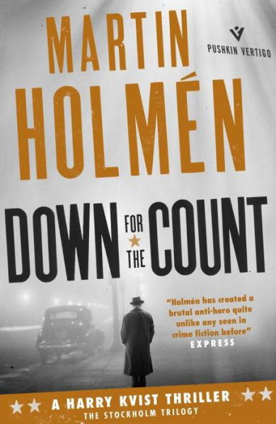 Down for the Count - Martin Holmen - Bøger - Pushkin Press - 9781782272182 - 6. juli 2017