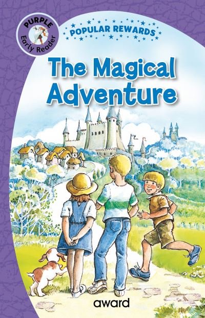 Cover for Sophie Giles · The Magical Adventure - Popular Rewards Early Readers - Purple (Gebundenes Buch) (2023)