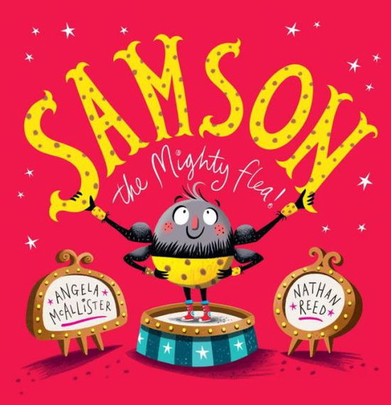 Cover for Angela McAllister · Samson: the Mighty Flea (Hardcover Book) (2016)