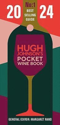 Hugh Johnson Pocket Wine 2024 - Hugh Johnson - Livres - Octopus Publishing Group - 9781784728182 - 7 septembre 2023