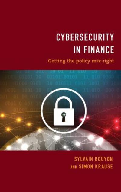 Cover for Sylvain Bouyon · Cybersecurity in Finance: Getting the Policy Mix Right (Paperback Book) (2018)