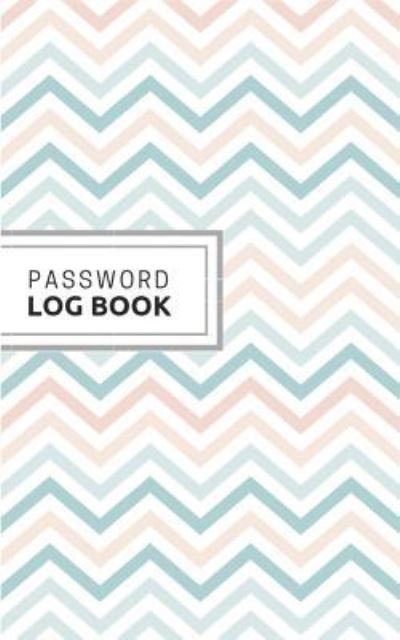 Cover for Passionate Book Publishing · Password Log Book (Paperback Book) (2019)