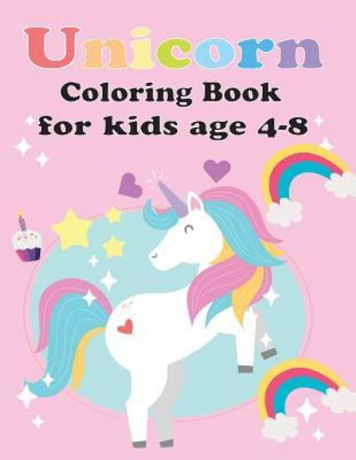 Cover for Teacher Lisa Young · Unicorn Coloring Book for Kids Age 4-8 (Paperback Bog) (2019)