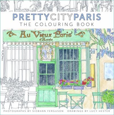 Cover for Siobhan Ferguson · Prettycityparis: the Colouring Book - Pretty City Colouring (Taschenbuch) (2023)