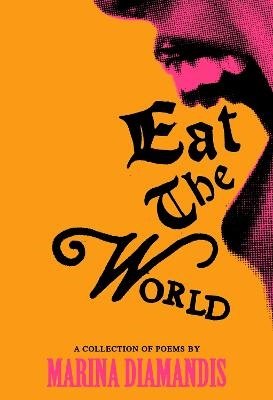 Cover for Marina Diamandis · Eat the World (Inbunden Bok) (2024)