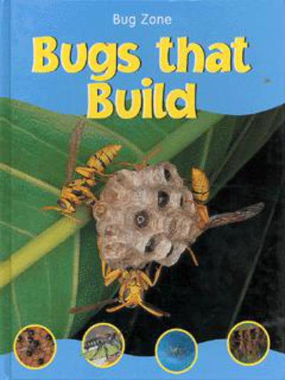 Bug Zone Bugs That Build - Barbara Taylor - Inne - PAVILION - 9781841388182 - 18 września 2003