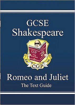 Cover for CGP Books · GCSE English Shakespeare Text Guide - Romeo &amp; Juliet includes Online Edition &amp; Quizzes - CGP GCSE English Text Guides (Bog) (2021)