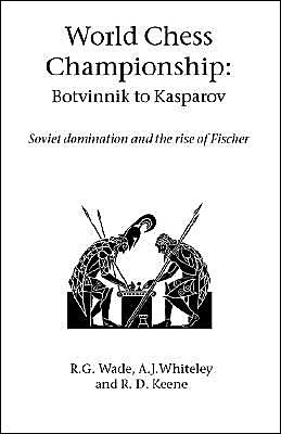 Cover for R. D. Keene · World Chess Championship: Botvinnik to Kasparov (Hardinge Simpole Chess Classics) (Paperback Book) [Annotated edition] (2003)