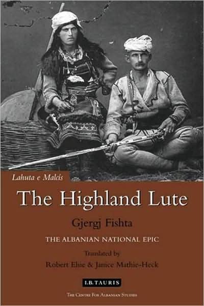 Cover for Gjergj Fishta · The Highland Lute (Hardcover Book) (2005)