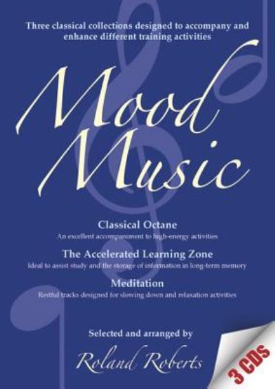 Mood Music - Roland Roberts - Kirjat - Crown House Publishing LLC - 9781845900182 - perjantai 16. joulukuuta 2005