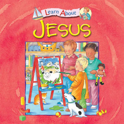 Cover for Lois Rock · Learn About Jesus - Learn About ... (Paperback Book) (2008)