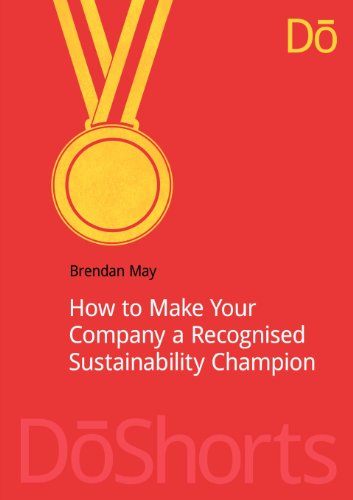 Cover for Brendan May · How to Make Your Company a Recognized Sustainability Champion - DoShorts (Paperback Book) (2012)