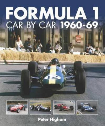 Cover for Peter Higham · Formula 1: Car by Car: 1960-69 (Hardcover Book) (2016)