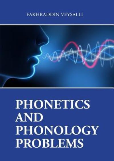 Cover for Fakhraddin Veysalli · Phonetics and Phonology Problems (Taschenbuch) (2016)