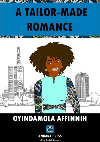 Cover for Oyindamola Affinnih · A Tailor-Made Romance (Paperback Book) (2016)