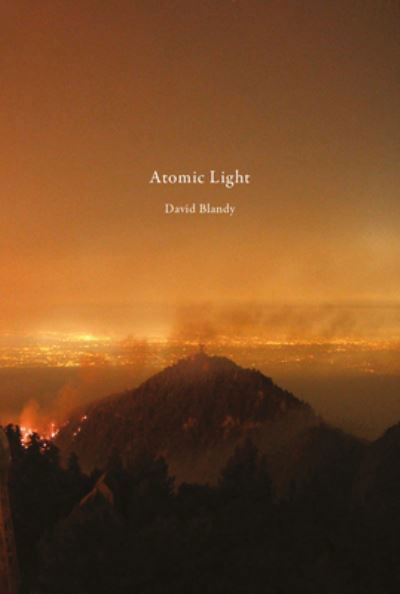 Cover for Kwan Blandy · David Blandy: Atomic Light (Pocketbok) (2023)