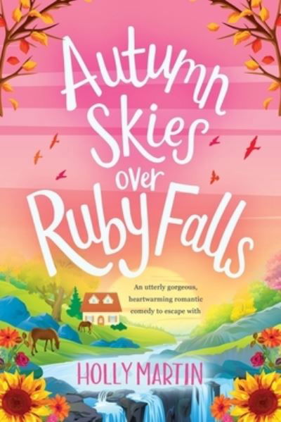 Cover for Holly Martin · Autumn Skies over Ruby Falls: Large Print edition (Taschenbuch) [Large type / large print edition] (2020)