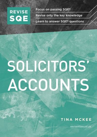 Cover for Tina McKee · Revise SQE Solicitors' Accounts: SQE1 Revision Guide (Paperback Book) [New edition] (2022)