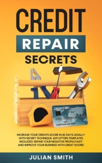 Cover for Julian Smith · Credit Repair Secrets (Paperback Book) (2021)