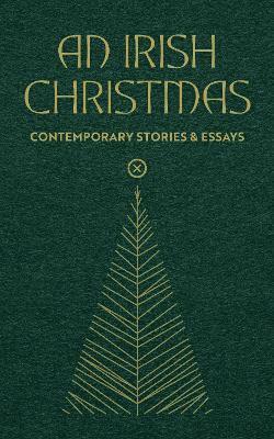 Cover for An Alternative Irish Christmas: Stories &amp; Essays (Hardcover Book) (2025)