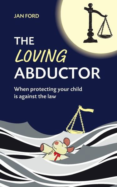 Cover for Jan Ford · Loving Abductor (Book) (2022)