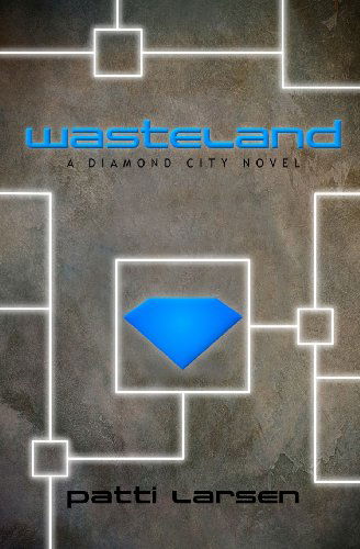 Cover for Patti Larsen · Wasteland (Volume 2) (Paperback Book) (2012)