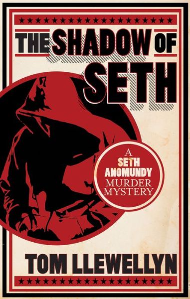 Cover for Tom Llewellyn · The Shadow of Seth - Seth Anomundy Murder Mysteries (Paperback Book) (2015)