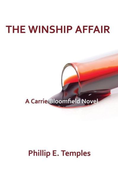 The Winship Affair - Phillip E Temples - Livros - Blue Mustang Press - 9781935199182 - 15 de março de 2014