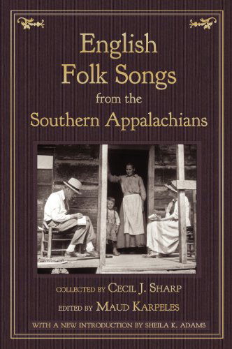 Cover for Cecil J Sharp · English Folk Songs from the Southern Appalachians, Vol 1 (Hardcover Book) (2012)