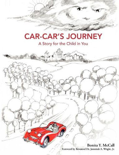 Cover for Bonita Y. Mccall · Car-car's Journey: a Story for the Child in You (Paperback Book) (2012)