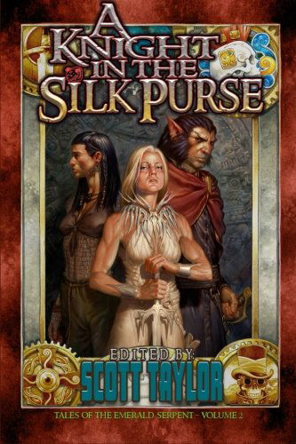 Cover for Howard Tayler · A Knight in the Silk Purse (Tales of the Emerald Serpent) (Volume 2) (Paperback Book) (2014)