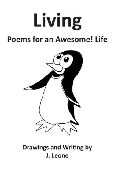 Cover for J Leone · Living: Poems for an Awesome! Life (Pocketbok) (2015)